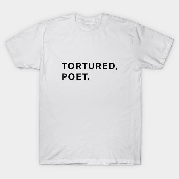 tortured poet 3.0 T-Shirt by Garden Creative